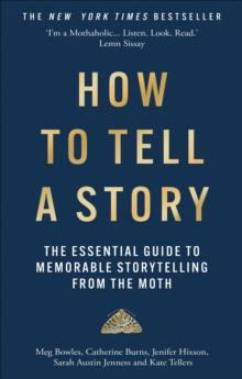 HOW TO TELL A STORY