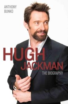 HUGH JACKMAN - THE BIOGRAPHY