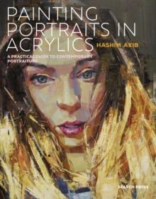 PAINTING PORTRAITS IN ACRYLICS