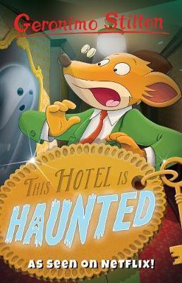 STILTON - THE HOTEL IS HAUNTED