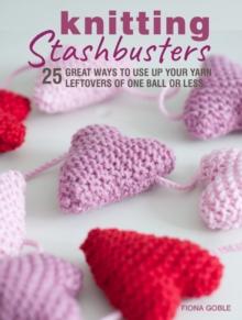 KNITTING STASHBUSTERS