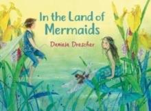 IN THE LAND OF MERMAIDS