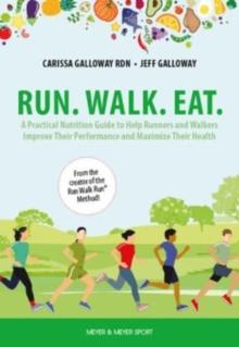 RUN. WALK. EAT.
