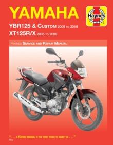 YAMAHA YBR125 (05 - 16) & XT125R/X (05 - 09) HAYNES REPAIR MANUAL
