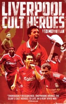 LIVERPOOL FC CULT HEROES