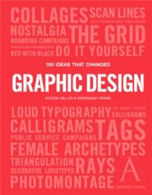 100 IDEAS THAT CHANGED GRAPHIC DESIGN