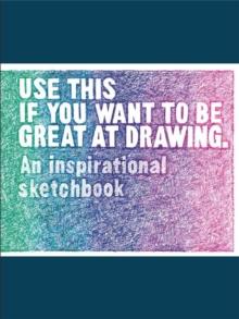 USE THIS IF YOU WANT TO BE GREAT AT DRAWING