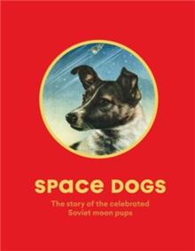 SPACE DOGS