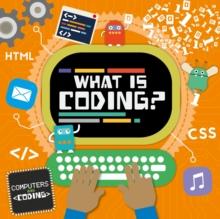 WHAT IS CODING?