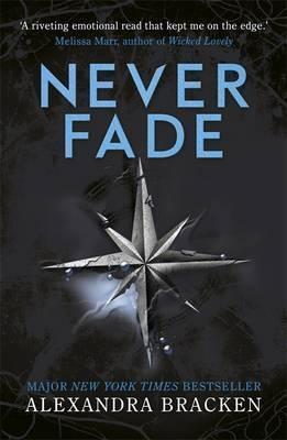 NEVER FADE (DARKEST MINDS 2)