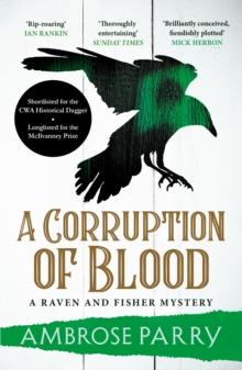 RAVEN, FISHER AND SIMPSON (03): A CORRUPTION OF BLOOD