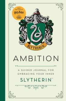 HARRY POTTER SLYTHERIN GUIDED JOURNAL : AMBITION