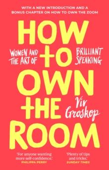 HOW TO OWN THE ROOM