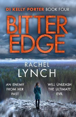 DI KELLY PORTER (04): BITTER EDGE