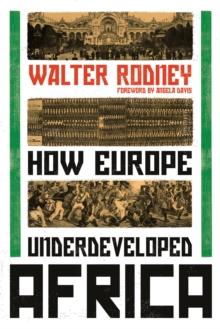 HOW EUROPE UNDERDEVELOPED AFRICA
