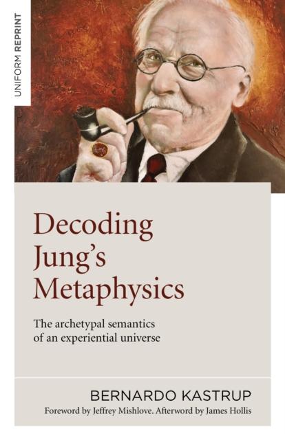 DECODING JUNG'S METAPHYSICS