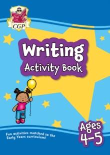 WRITING ACTIVITY BOOK FOR AGES 4-5 (RECEPTION)