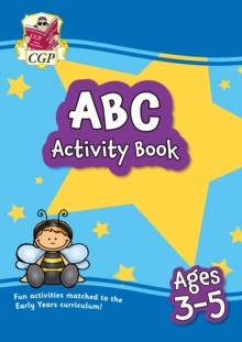 ABC ACTIVITY BOOK FOR AGES 3-5: PERFECT FOR LEARNING THE ALPHABET