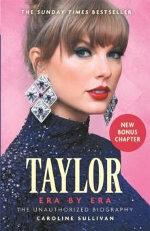 TAYLOR SWIFT: ERA BY ERA