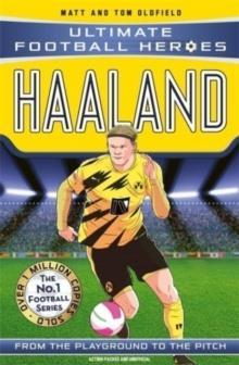 HAALAND (ULTIMATE FOOTBALL HEROES - THE NO.1 FOOTBALL SERIES)