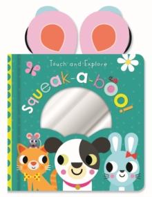 TOUCH AND EXPLORE SQUEAK-A-BOO