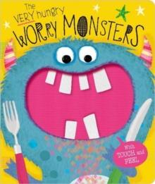 VERY HUNGRY WORRY MONSTERS