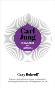 KNOWLEDGE IN A NUTSHELL: CARL JUNG