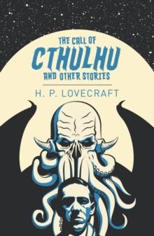 CALL OF CTHULHU AND OTHER STORIES