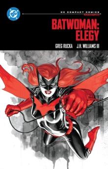 BATWOMAN: ELEGY: DC COMPACT COMICS EDITION