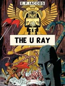 BEFORE BLAKE & MORTIMER VOL 01: THE U RAY