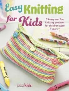 EASY KNITTING FOR KIDS