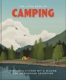 LITTLE BOOK OF CAMPING