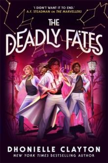 THE DEADLY FATES (THE MARVELLERS 3)