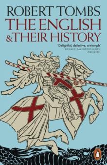 THE ENGLISH AND THEIR HISTORY