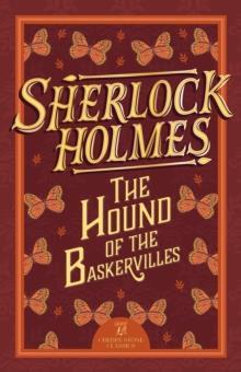 THE COMPLETE SHERLOCK HOLMS COLLECTION: THE HOUND OF THE BASKERVILLES