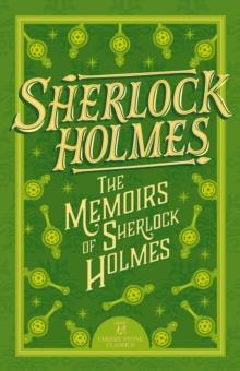 THE COMPLETE SHERLOCK HOLMS COLLECTION: THE MEMOIRS OF SHERLOCK HOLMES