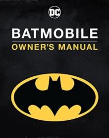 BATMOBILE OWNER'S MANUAL