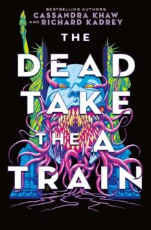 CARRION CITY - THE DEAD TAKE THE A-TRAIN