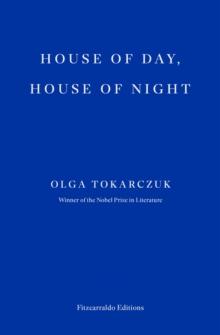 HOUSE OF DAY, HOUSE OF NIGHT