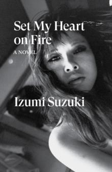 SET MY HEART ON FIRE