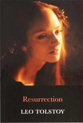 THE COMPLETE NOVELS OF LEO TOLSTOY: RESURRECTION