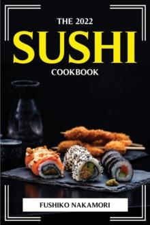 THE 2022 SUSHI COOKBOOK