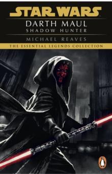 STAR WARS: DARTH MAUL SHADOW HUNTER