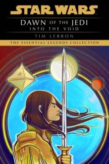 STAR WARS: DAWN OF THE JEDI: INTO THE VOID