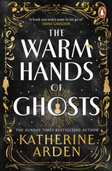 WARM HANDS OF GHOSTS