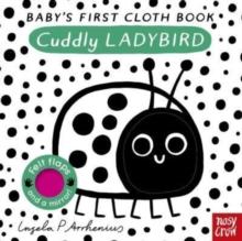 BABY'S FIRST CLOTH BOOK: CUDDLY LADYBIRD