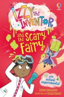 IZZY THE INVENTOR AND THE SCARY FAIRY
