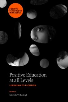 POSITIVE EDUCATION AT ALL LEVELS