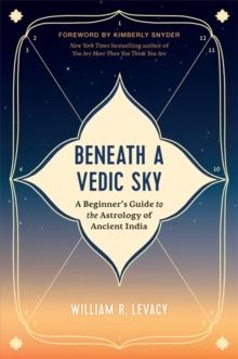 BENEATH A VEDIC SKY
