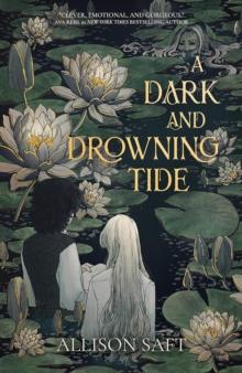 A DARK AND DROWING TIDE